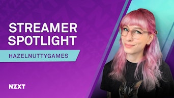 Streamer Spotlight - Hazel Nutty Blog Heading